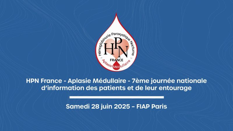 Revivez les séquences vidéos de la 7ème Journée Médecins/Patients de l’Association HPN France-Aplasie Médullaire – 28 juin 2025