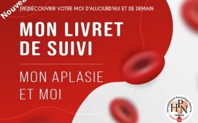 Découvrez le livret patient « MON APLASIE ET MOI », un compagnon au quotidien pour mieux vivre avec l’Aplasie Médullaire
